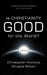 Is Christianity Good for the World? by Christopher Hitchens, Douglas Wilson