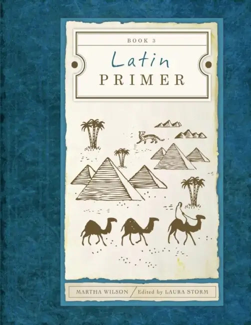 Latin Primer 3 (Student Edition) by Martha Wilson