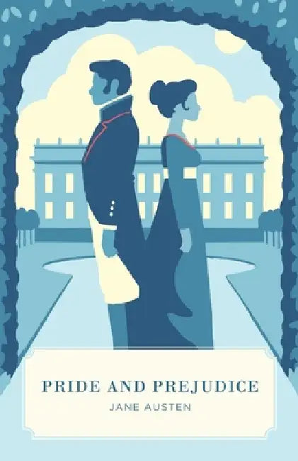 Pride and Prejudice by Jane Austen