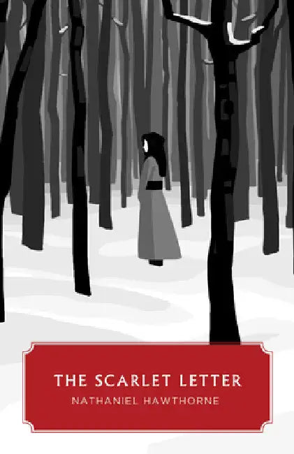 The Scarlet Letter (Canon Classics Worldview Edition) by Nathaniel Hawthorne