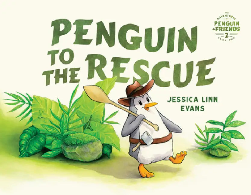 Penguin to the Rescue by Jessica L. Evans