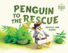 Penguin to the Rescue by Jessica L. Evans