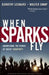 When Sparks Fly: Harnessing the Power of Group Creativity by Dorothy Leonard-Barton