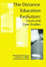 The Distance Education Evolution: Issues and Case Studies by Dominique Monolescu, Catherine Schifter, Linda Greenwood