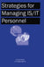 Strategies for Managing Is/It Personnel by Conrad Shayo, Shayo, Magid Igbaria