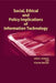 Social, Ethical and Policy Implications of Information Technology by Linda L. Brennan, Victoria Johnson, Linda L. Brennan
