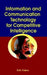 Information and Communication Technology for Competitive Intelligence by Dirk Vriens