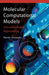 Molecular Computational Models: Unconventional Approaches by Marian Gheorghe, Marian Gheorghe