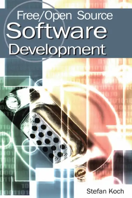 Free/Open Source Software Development by Stefan Koch