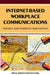 Internet-Based Workplace Communications: Industry and Academic Applications by Kirk St Amant, Pavel Zemliansky, Kirk St Amant