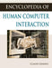 Encyclopedia of Human Computer Interaction by Claude Ghaoui