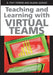 Teaching and Learning with Virtual Teams by S. Pixy Ferris