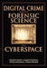 Digital Crime and Forensic Science in Cyberspace by Panagiotis Kanellis, Evangelos Kiountouzis, Nicholas Kolokotronis