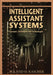 Intelligent Assistant Systems: Concepts, Techniques and Technologies by Roland H. Kaschek