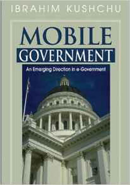 Mobile Government: An Emerging Direction in E-government