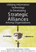 Utilizing Information Technology in Developing Strategic Alliances Among Organizations by Salustiano Martinez-Fierro