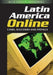 Latin America Online: Cases, Successes and Pitfalls by Mila Gasco-Hernandez