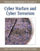 Cyber Warfare and Cyber Terrorism by Lech J. Janczewski