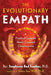 The Evolutionary Empath: A Practical Guide for Heart-Centered Consciousness by Rev Stephanie Red Feather