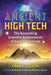 Ancient High Tech: The Astonishing Scientific Achievements of Early Civilizations by Frank Joseph