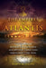 The Empires of Atlantis: The Origins of Ancient Civilizations and Mystery Traditions Throughout the Ages by Marco M. Vigato