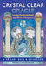 Crystal Clear Oracle: Loving Guidance from the Mineral Kingdom by Nadine Gordon-Taylor