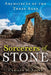 Sorcerers of Stone: Architects of the Three Ages by Camille M. Sauvé