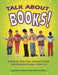 Talk about Books!: A Guide for Book Clubs, Literature Circles, and Discussion Groups, Grades 4-8 by Liz Knowles