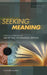 Seeking Meaning: A Process Approach to Library and Information Services by Carol Collier Kuhlthau