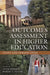 Outcomes Assessment in Higher Education: Views and Perspectives by Peter Hernon