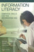 Information Literacy: Essential Skills for the Information Age, 2nd Edition by Michael B. Eisenberg