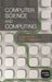 Computer Science and Computing: A Guide to the Literature by Michael Knee