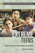 Extreme Teens: Library Services to Nontraditional Young Adults by Sheila B. Anderson