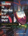 Teaching TV Production in a Digital World: Integrating Media Literacy Teacher Edition Second Edition by Robert F. Kenny