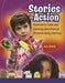 Stories in Action: Interactive Tales and Learning Activities to Promote Early Literacy by William Gordh
