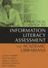 A Practical Guide to Information Literacy Assessment for Academic Librarians by Carolyn Radcliff