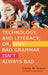Teens, Technology, and Literacy; Or, Why Bad Grammar Isn't Always Bad by Linda W. Braun