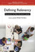 Defining Relevancy: Managing the New Academic Library by Janet McNeil Hurlbert