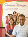 Classroom Strategies: A Tool Kit for Teaching English Language Learners by Barbara Muchisky
