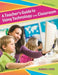 A Teacher's Guide to Using Technology in the Classroom by Karen Ivers