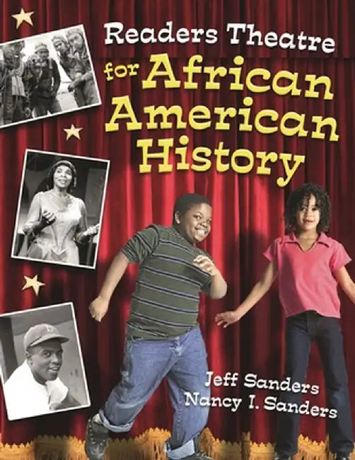 Readers Theatre for African American History by Jeff Sanders