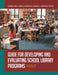 Guide for Developing and Evaluating School Library Programs, 7th Edition by Nebraska Educ Media Assoc
