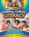 Creating a Culture of Literacy: Programming Ideas for Elementary School Librarians by Anne Ruefle