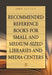 Recommended Reference Books for Small and Medium-Sized Libraries and Media Centers, Volume 29 by Shannon Graff Hysell