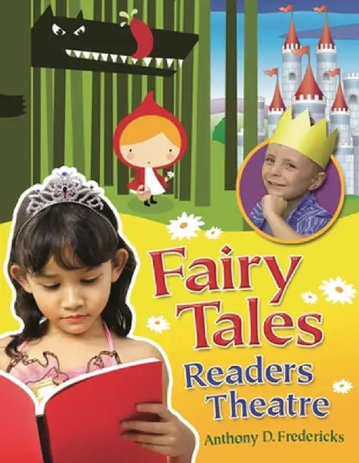 Fairy Tales Readers Theatre by Anthony Fredericks