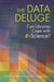 The Data Deluge: Can Libraries Cope with E-Science? by Deanna Marcum