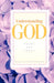Understanding God by Veronica Grant-Miranda