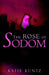 The Rose of Sodom by Katie Kuntz