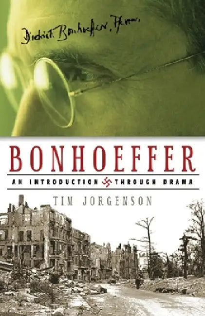 Bonhoeffer by Tim Jorgenson