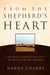 The Shepherd's Heart by Danny Cheney